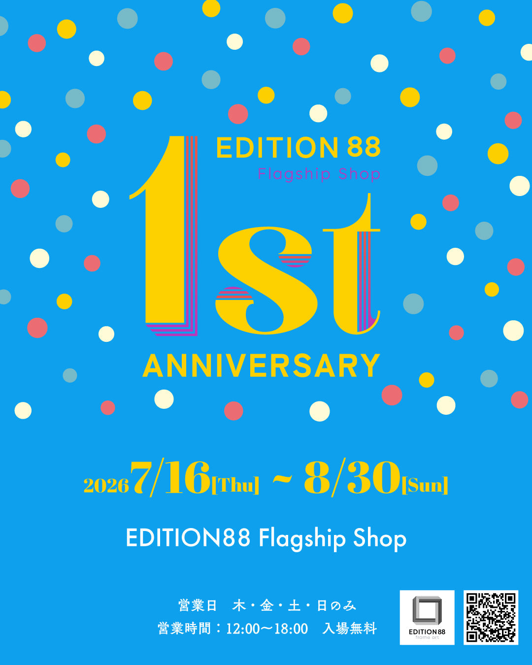 EDITION88 Flagship Shop Celebrates Its First Anniversary!